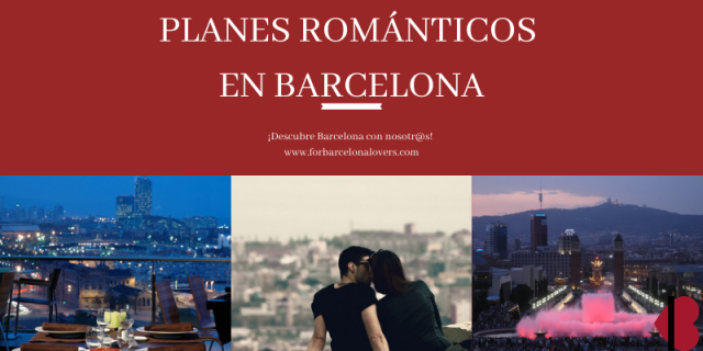 Planes románticos en Barcelona